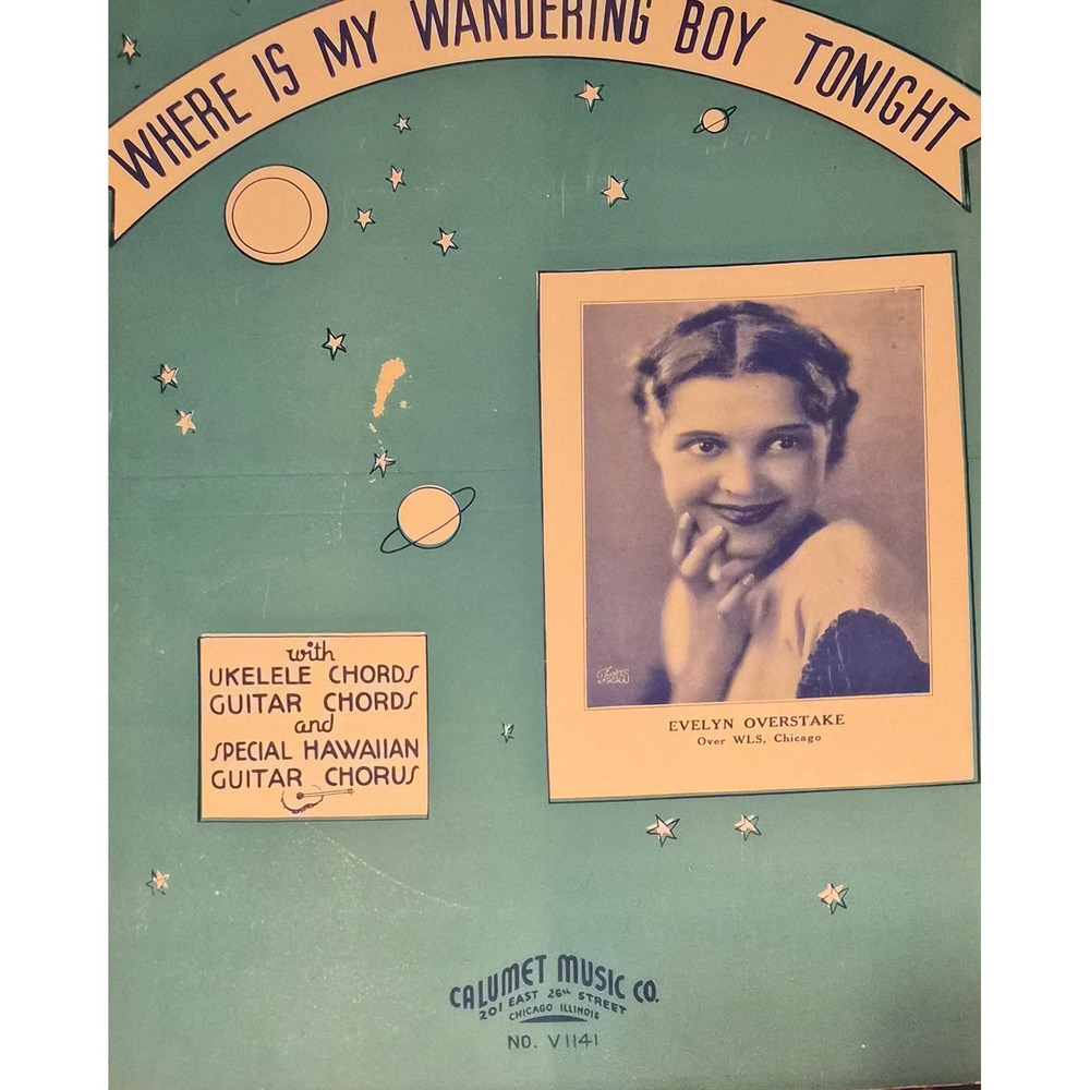 Where Is My Wandering Boy Tonight Vintage 1935 Sheet Music with Evelyn Overstake
